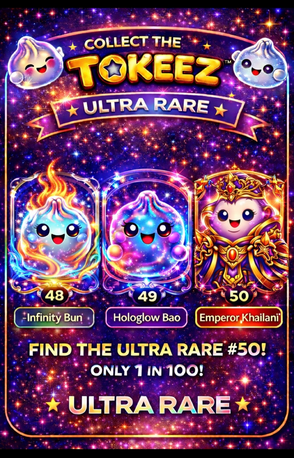 Ultra Rare — Infinity Bun, Hologlow Bao, Emperor Khailani (1 in 100)